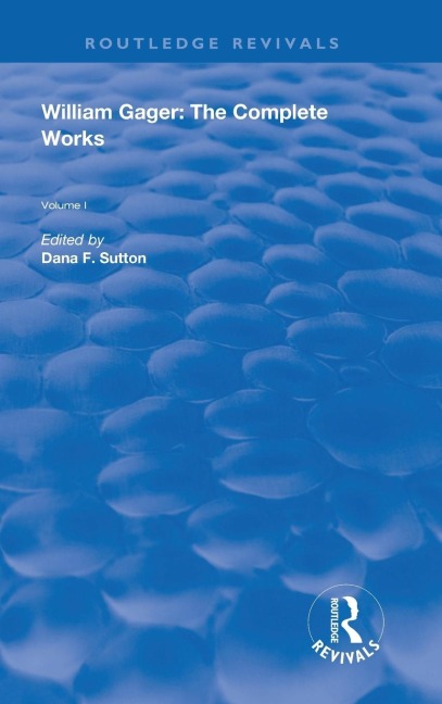 William Gager: The Complete Works