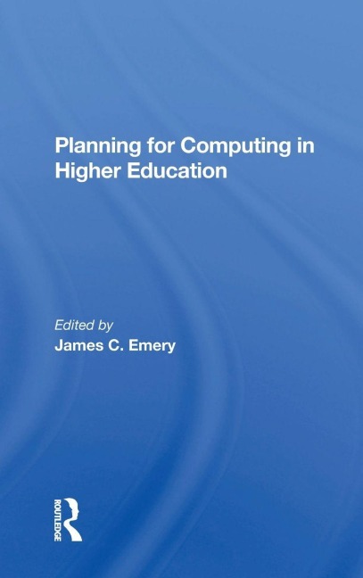 Planning For Computing In Higher Education: Proceedings Of The 1979 Educom Fall Conference