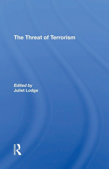 The Threat Of Terrorism: Combating Political Violence In Europe