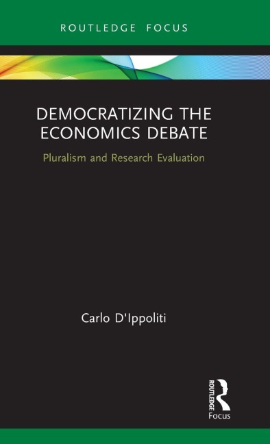 Democratizing the Economics Debate: Pluralism and Research Evaluation