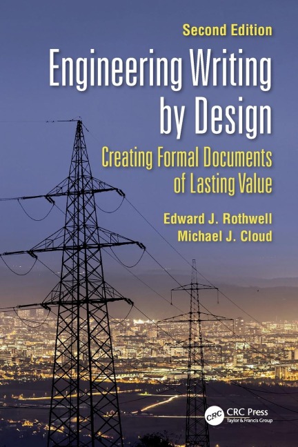 Engineering Writing by Design: Creating Formal Documents of Lasting Value, Second Edition