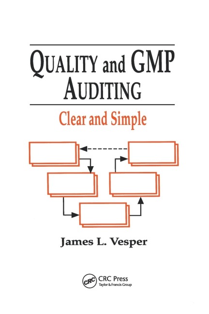 Quality and GMP Auditing: Clear and Simple