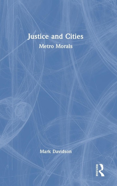 Justice and Cities: Metro Morals