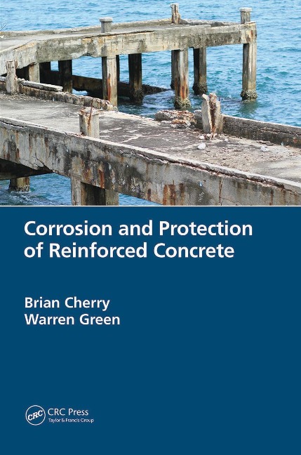Corrosion and Protection of Reinforced Concrete