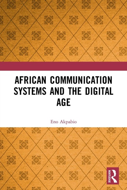 African Communication Systems and the Digital Age
