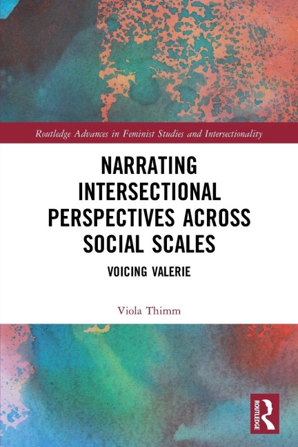 Narrating Intersectional Perspectives Across Social Scales: Voicing Valerie