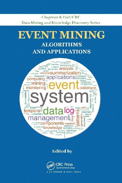 Event Mining: Algorithms and Applications
