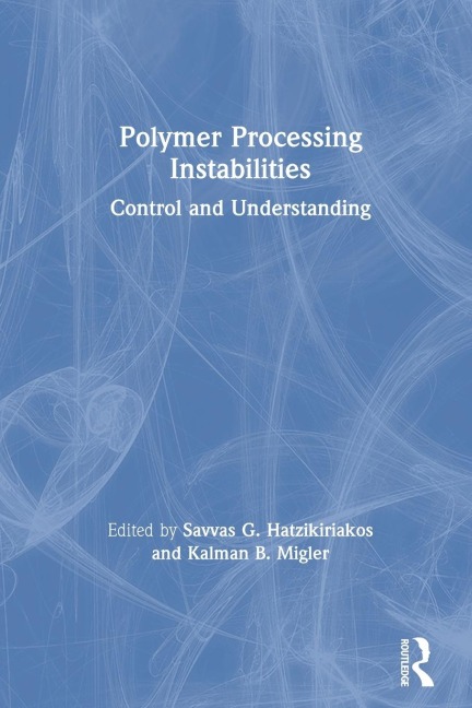 Polymer Processing Instabilities: Control and Understanding