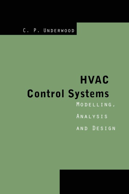 HVAC Control Systems: Modelling, Analysis and Design