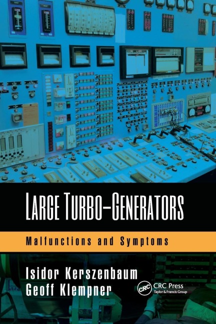 Large Turbo-Generators: Malfunctions and Symptoms