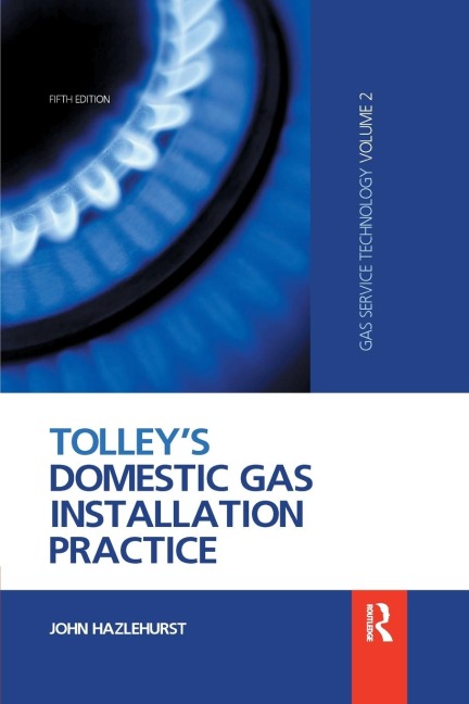 Tolley's Domestic Gas Installation Practice