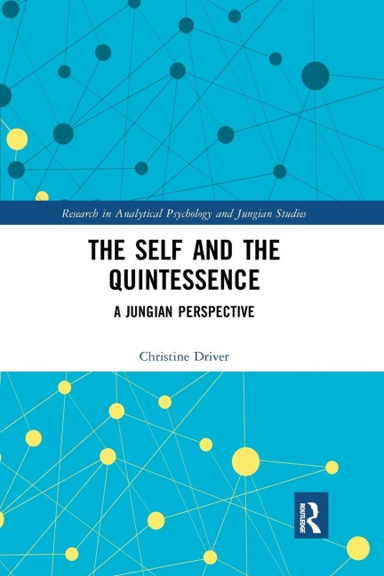 The Self and the Quintessence: A Jungian Perspective