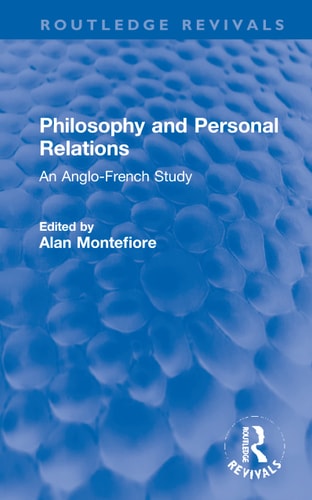 Philosophy and Personal Relations An Anglo-French Study
