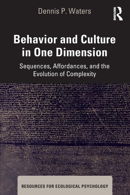 Behavior and Culture in One Dimension: Sequences, Affordances, and the Evolution of Complexity