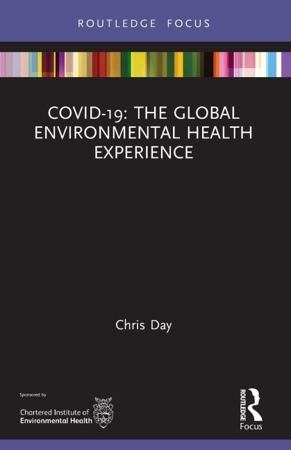 COVID-19: The Global Environmental Health Experience