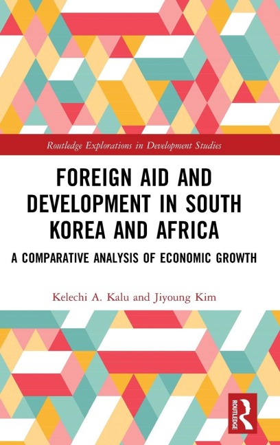 Foreign Aid and Development in South Korea and Africa: A Comparative Analysis of Economic Growth