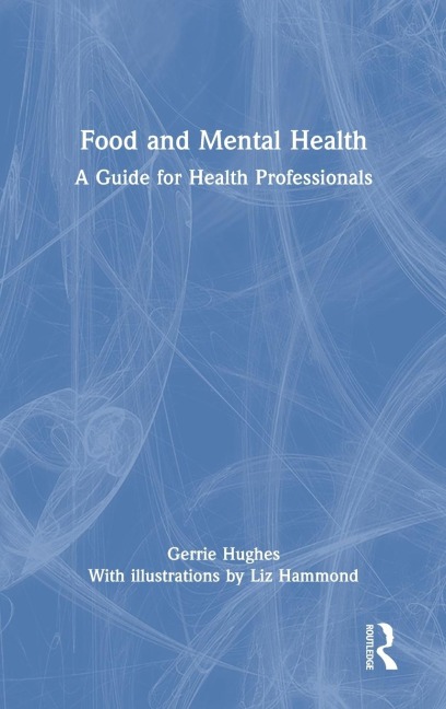Food and Mental Health: A Guide for Health Professionals