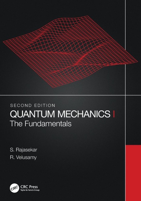 Quantum Mechanics I: The Fundamentals