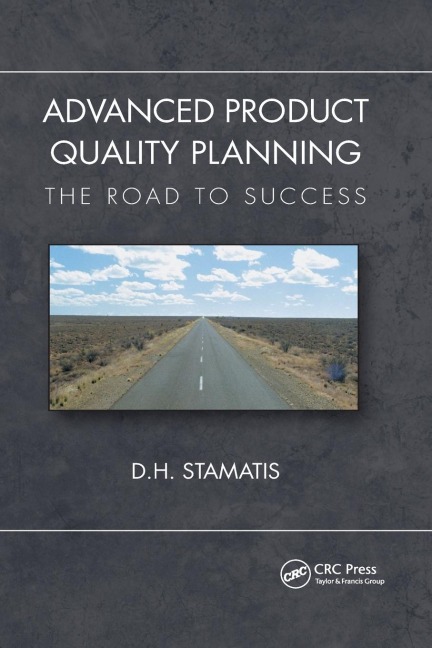 Advanced Product Quality Planning: The Road to Success