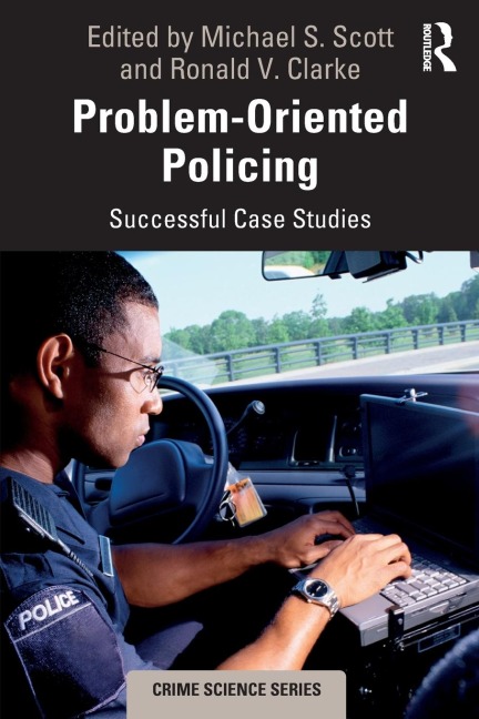 Problem-Oriented Policing: Successful Case Studies