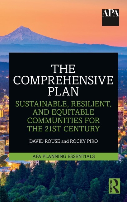 The Comprehensive Plan: Sustainable, Resilient, and Equitable Communities for the 21st Century