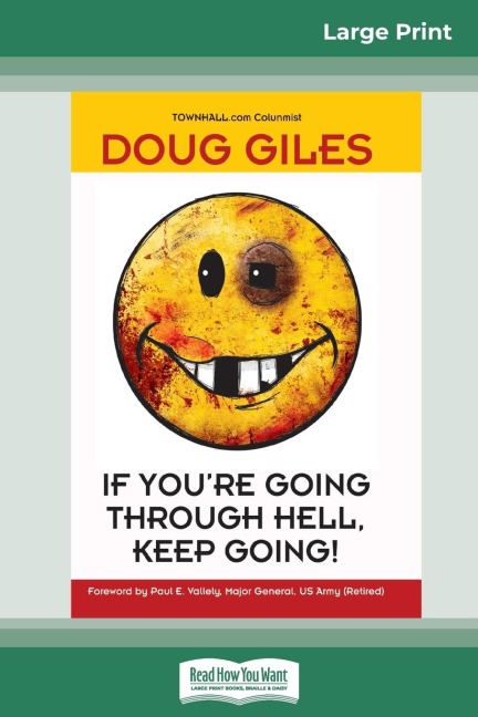 If Youre Going Through Hell, Keep Going (16pt Large Print Edition)