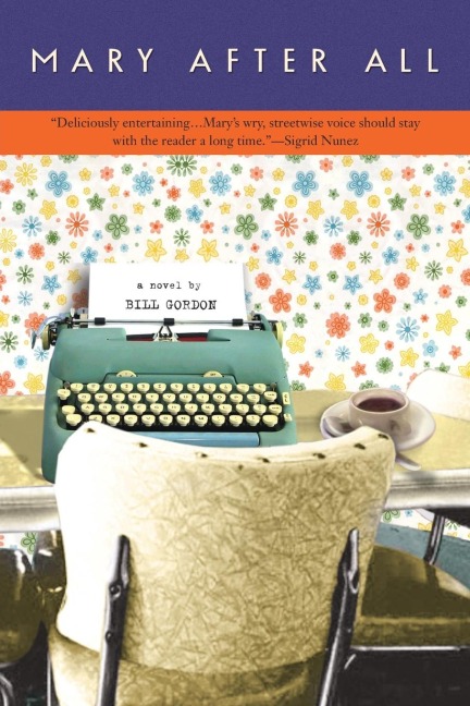 Mary After All: A Novel