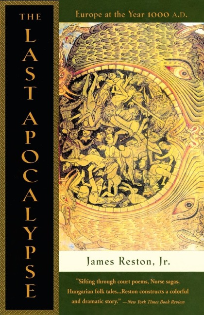 The Last Apocalypse: Europe at the Year 1000 A.D.