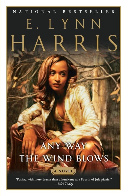 Any Way the Wind Blows: A Novel