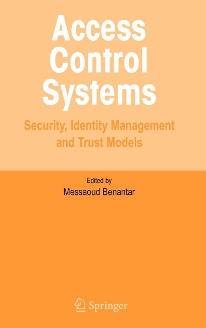 Access Control Systems: Security, Identity Management and Trust Models