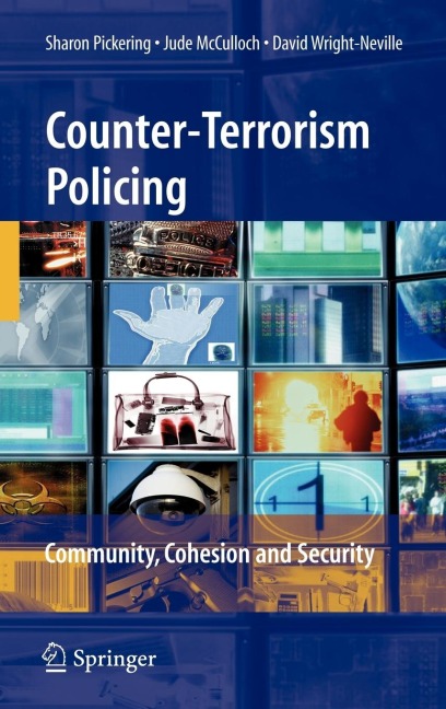 Counter-Terrorism Policing: Community, Cohesion and Security
