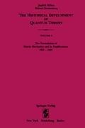 The Formulation of Matrix Mechanics and Its Modifications 1925-1926