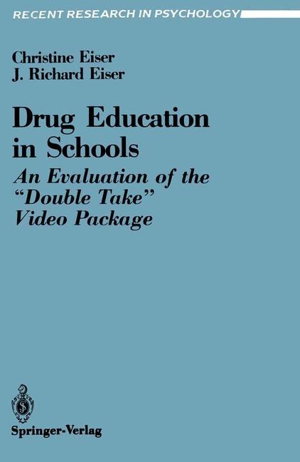 Drug Education in Schools: An Evaluation of the Double Take Video Package