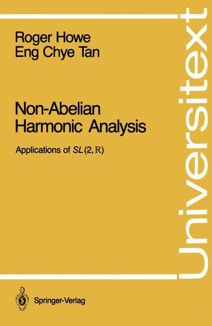 Non-Abelian Harmonic Analysis: Applications of SL (2,?)