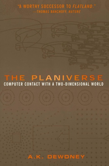 The Planiverse: Computer Contact with a Two-Dimensional World