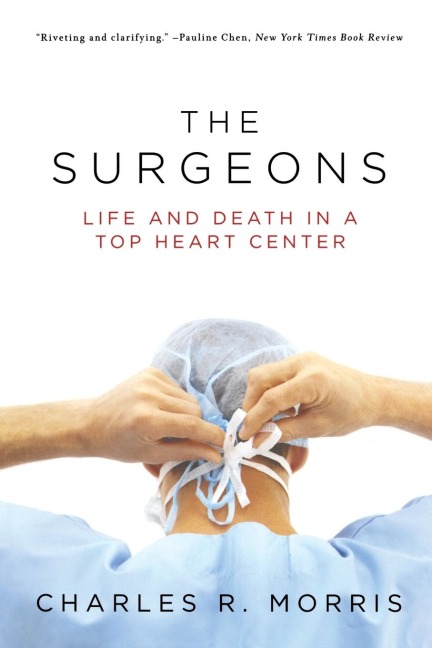 Surgeons: Life and Death in a Top Heart Center
