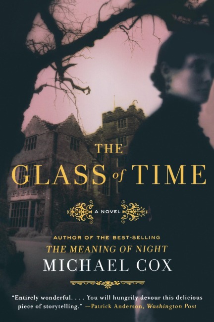 Glass of Time: The Secret Life of Miss Esperanza Gorst