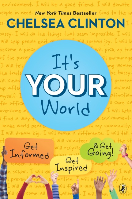 Its Your World: Get Informed, Get Inspired & Get Going!