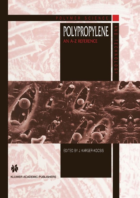 Polypropylene: An A-Z reference