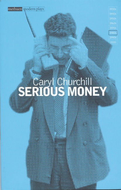 Serious Money: New Edition