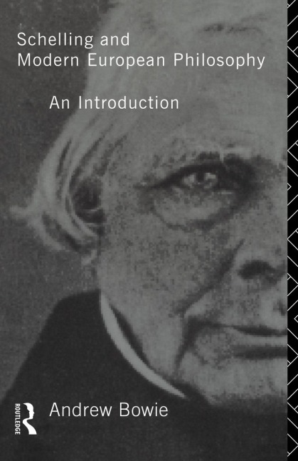Schelling and Modern European Philosophy: : An Introduction