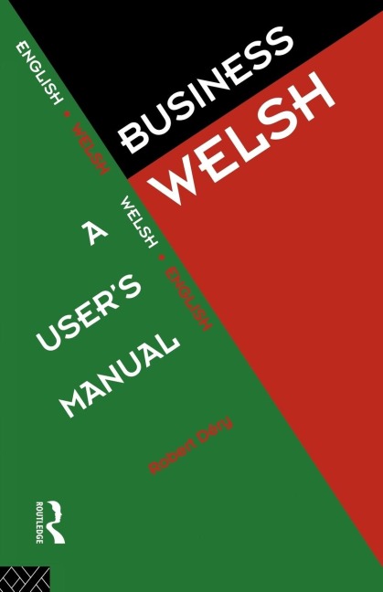 Business Welsh: A Users Manual