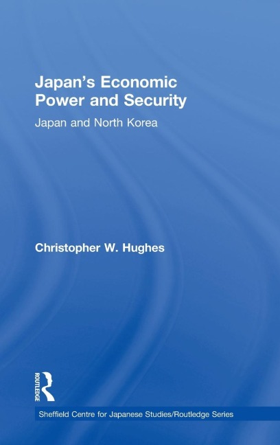 Japans Economic Power and Security: Japan and North Korea