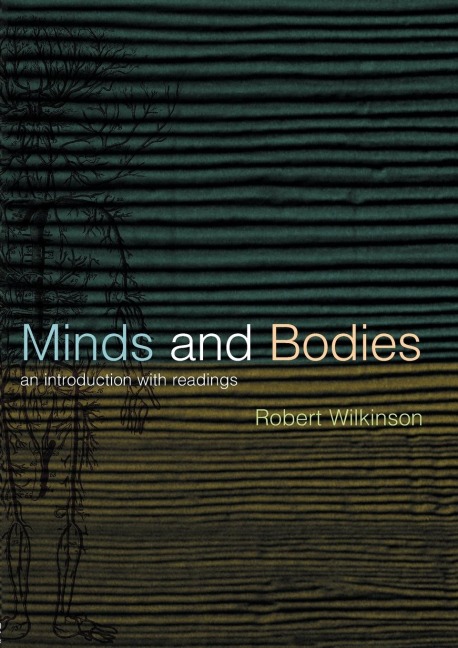 Minds and Bodies: An Introduction with Readings