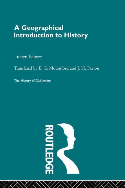 A Geographical Introduction to History