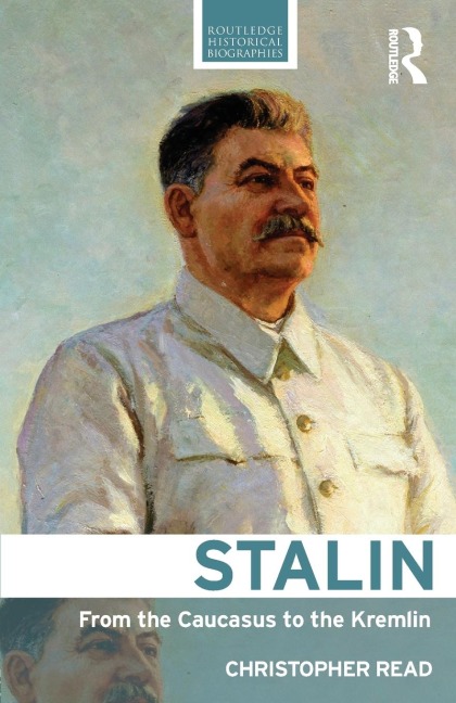Stalin: From the Caucasus to the Kremlin