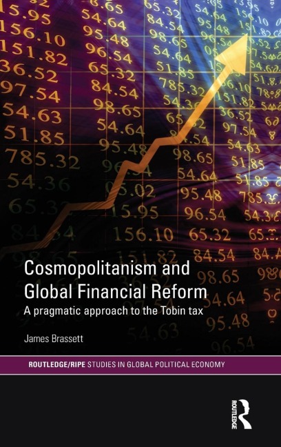 Cosmopolitanism and Global Financial Reform: A Pragmatic Approach to the Tobin Tax