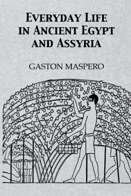 Everyday Life In Ancient Egypt