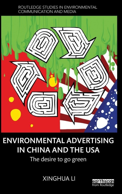 Environmental Advertising in China and the USA: The desire to go green