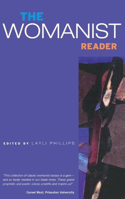 The Womanist Reader: The First Quarter Century of Womanist Thought